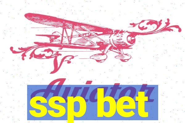 ssp bet